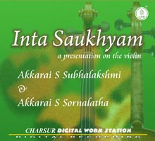 Inta Saukhyam - Akkarai Subhalakshmi & Sornalatha